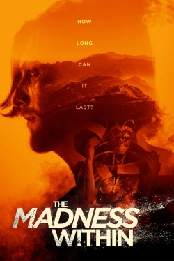 Watch The Madness Within movies free hd online