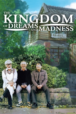 Watch The Kingdom of Dreams and Madness movies free hd online