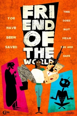 Watch Friend of the World movies free hd online