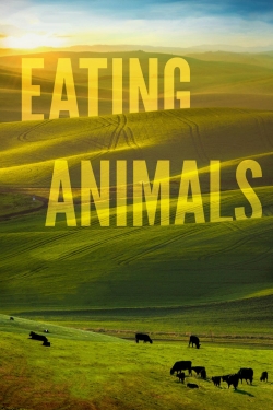 Watch Eating Animals movies free hd online