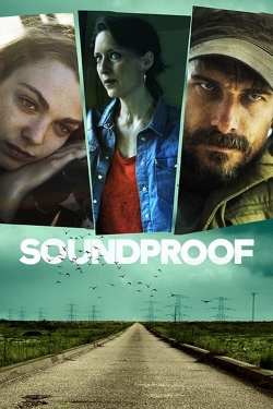 Watch Soundproof movies free hd online