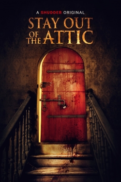 Watch Stay Out of the Attic movies free hd online