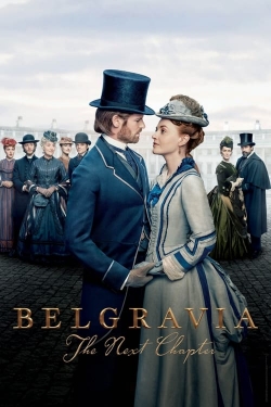 Watch Belgravia: The Next Chapter movies free hd online