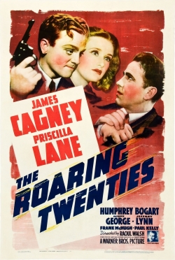 Watch The Roaring Twenties movies free hd online