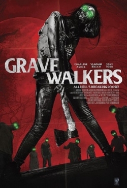 Watch Grave Walkers movies free hd online