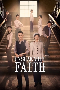 Watch Unshakable Faith movies free hd online