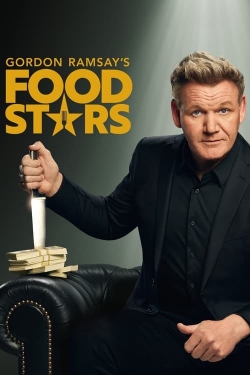 Watch Gordon Ramsay's Food Stars movies free hd online