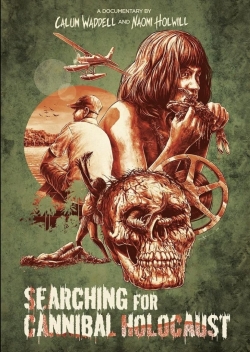 Watch Searching for Cannibal Holocaust movies free hd online