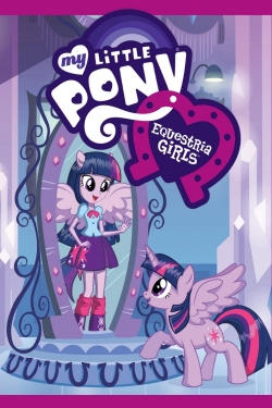 Watch My Little Pony: Equestria Girls movies free hd online