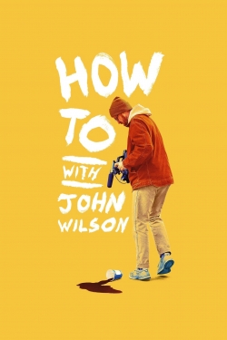 Watch How To with John Wilson movies free hd online