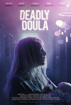 Watch Deadly Doula movies free hd online