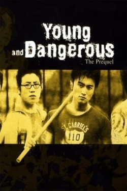 Watch Young and Dangerous: The Prequel movies free hd online