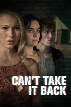 Watch Can't Take It Back movies free hd online