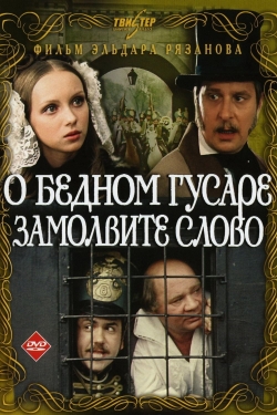 Watch Say a Word for the Poor Hussar movies free hd online