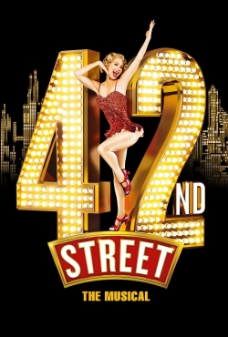 Watch 42nd Street: The Musical movies free hd online