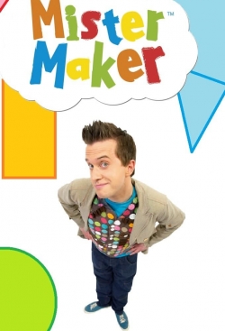 Watch Mister Maker movies free hd online