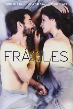 Watch Frágiles movies free hd online