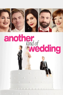 Watch Another Kind of Wedding movies free hd online