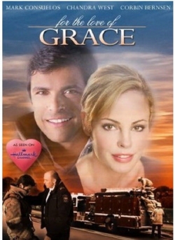 Watch For the Love of Grace movies free hd online