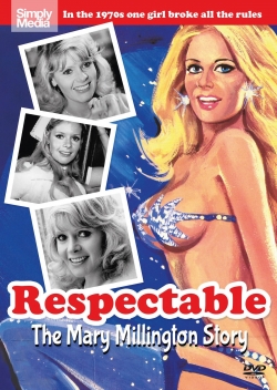 Watch Respectable: The Mary Millington Story movies free hd online