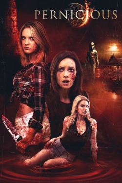 Watch Pernicious movies free hd online