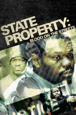 Watch State Property 2 movies free hd online