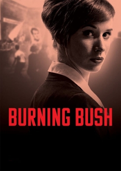 Watch Burning Bush movies free hd online