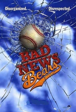 Watch The Bad News Bears movies free hd online