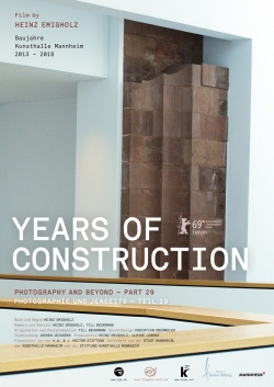 Watch Years of Construction movies free hd online