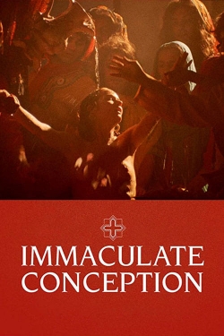 Watch Immaculate Conception movies free hd online