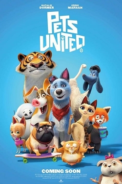 Watch Pets United movies free hd online