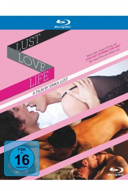 Watch Life.Love.Lust movies free hd online