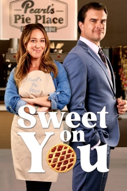 Watch Sweet on You movies free hd online