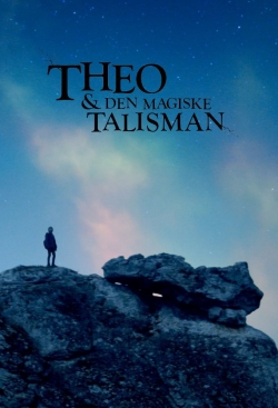 Watch Theo og den magiske talisman movies free hd online