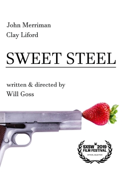 Watch Sweet Steel movies free hd online