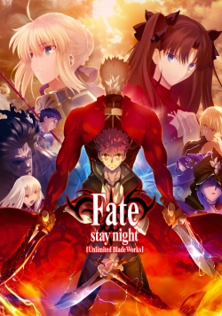 Watch Fate/stay night [Unlimited Blade Works] movies free hd online