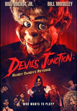 Watch Devil's Junction: Handy Dandy's Revenge movies free hd online