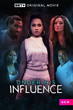 Watch Under His Influence movies free hd online