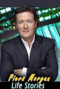 Watch Piers Morgan's Life Stories movies free hd online