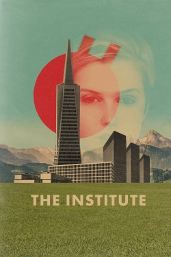 Watch The Institute movies free hd online