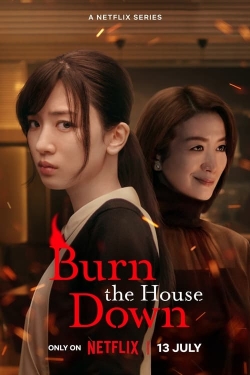 Watch Burn the House Down movies free hd online