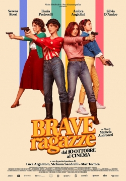 Watch Brave ragazze movies free hd online