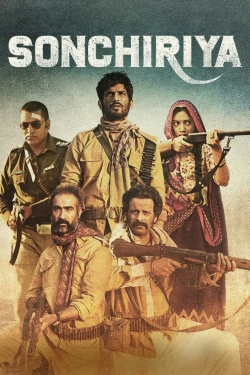 Watch Sonchiriya movies free hd online