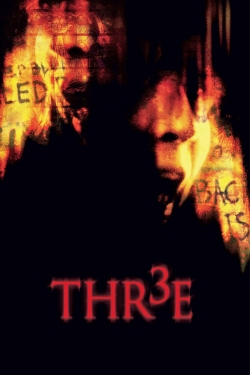 Watch Thr3e movies free hd online