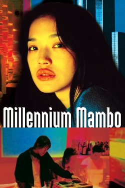 Watch Millennium Mambo movies free hd online