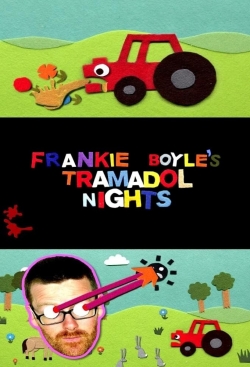 Watch Frankie Boyle's Tramadol Nights movies free hd online