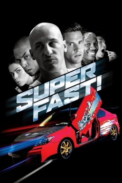 Watch Superfast! movies free hd online