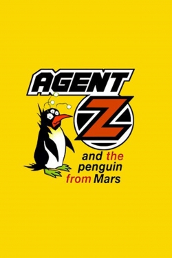 Watch Agent Z and the Penguin from Mars movies free hd online