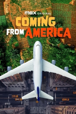 Watch Coming from America movies free hd online