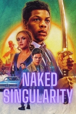 Watch Naked Singularity movies free hd online